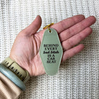 Behind Every Bad Bitch Is A Car Seat Keychain