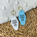Behind Every Bad Bitch Is A Car Seat Keychain