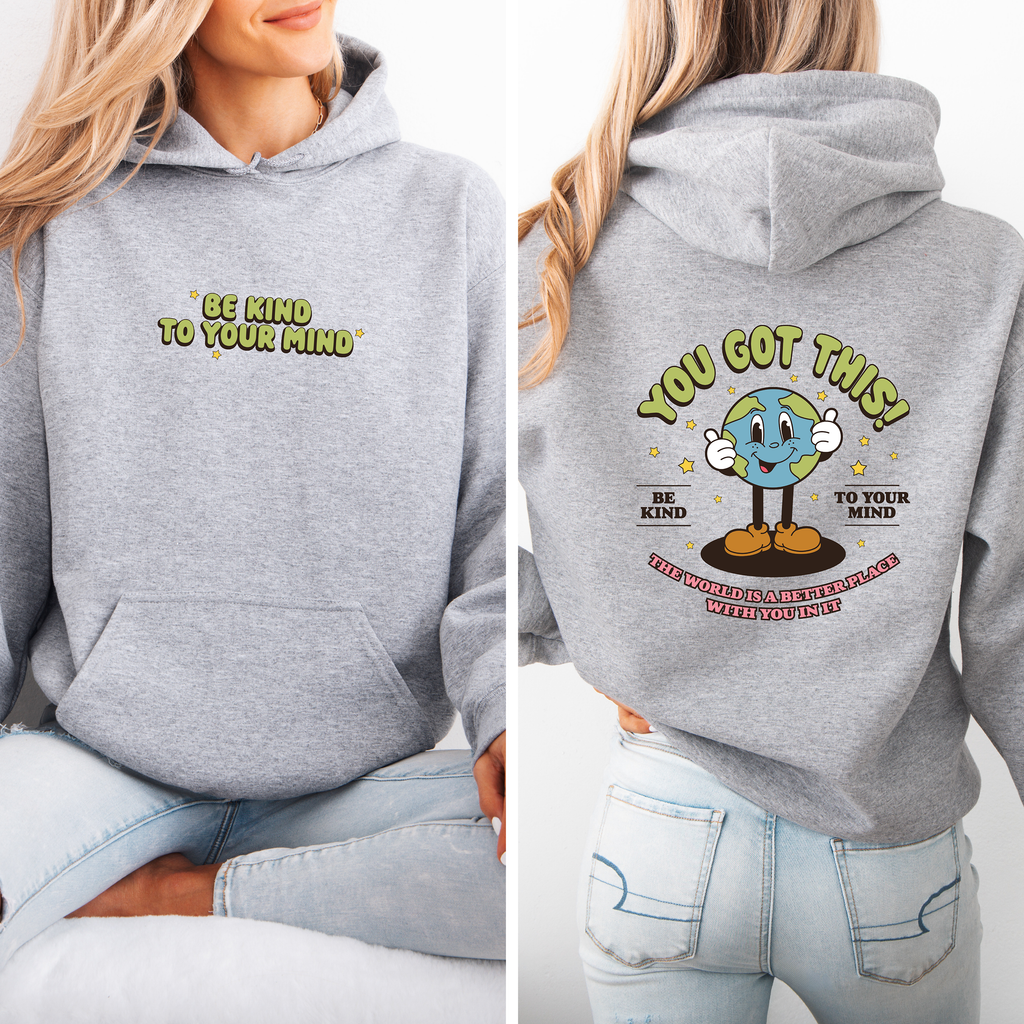 Be Kind To Your Mind Crewneck/Hoodie