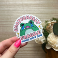Emotionally Fragile Handle With Care Sticker