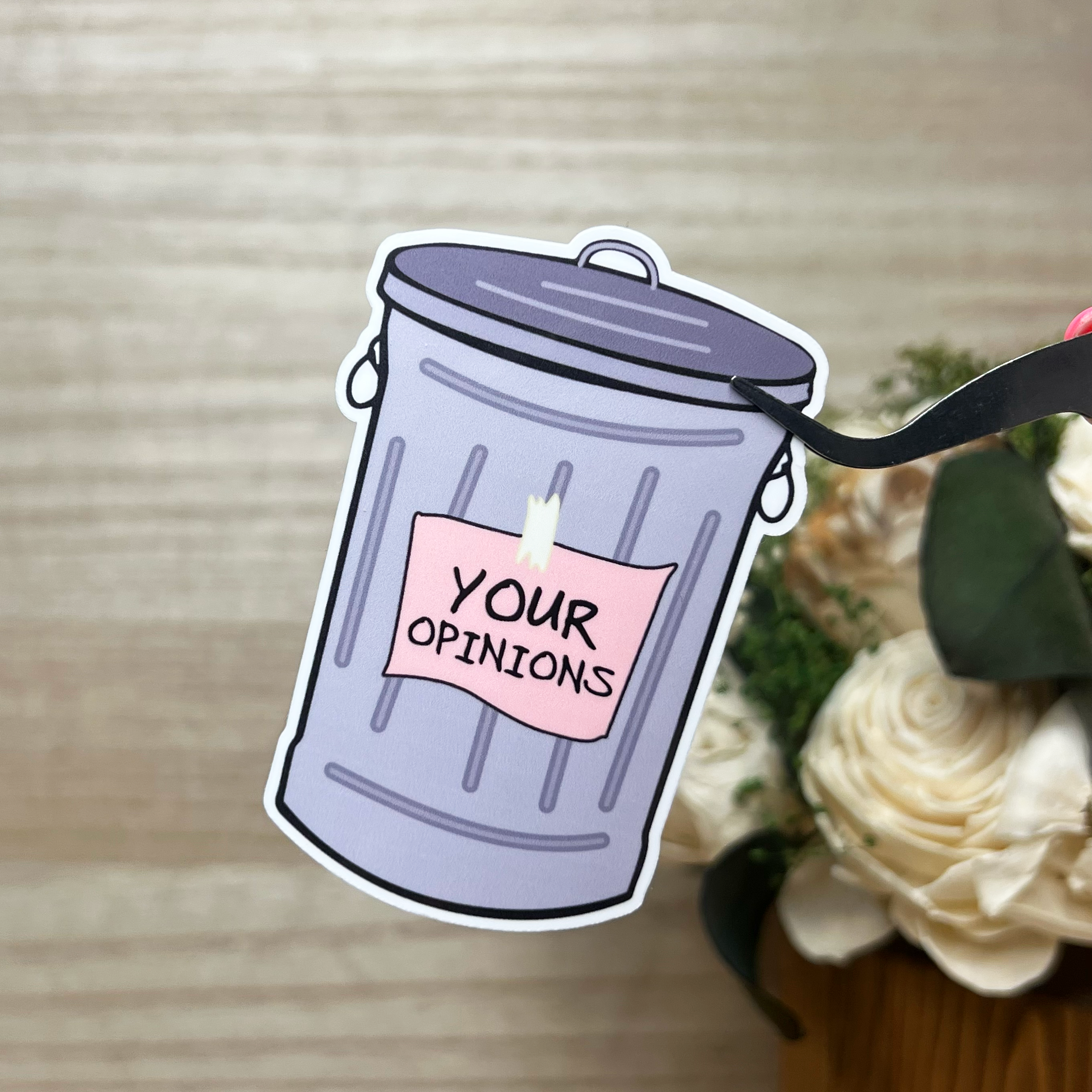 Your Opinion is Trash Sticker