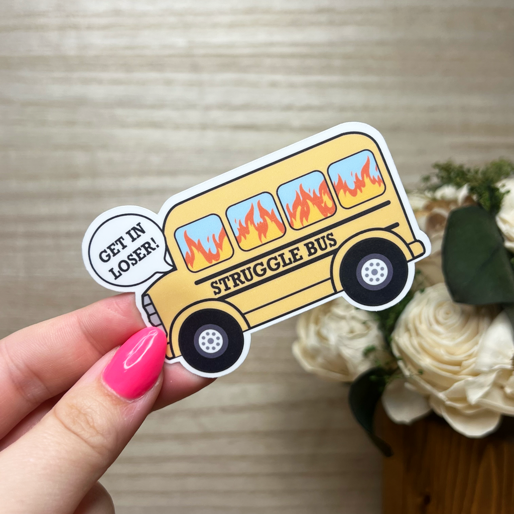 Struggle Bus Sticker