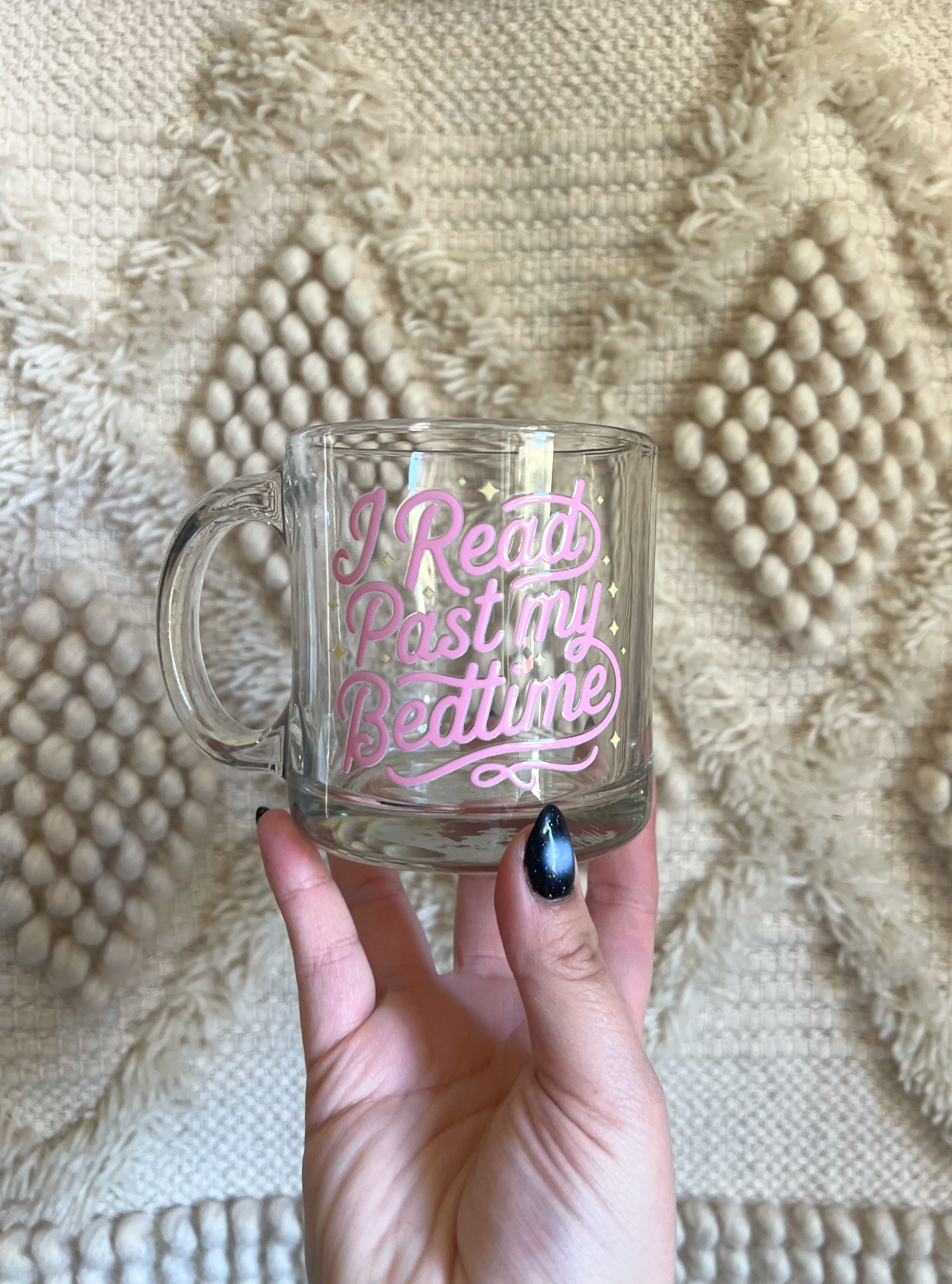 I Read Past My Bedtime Glass Mug