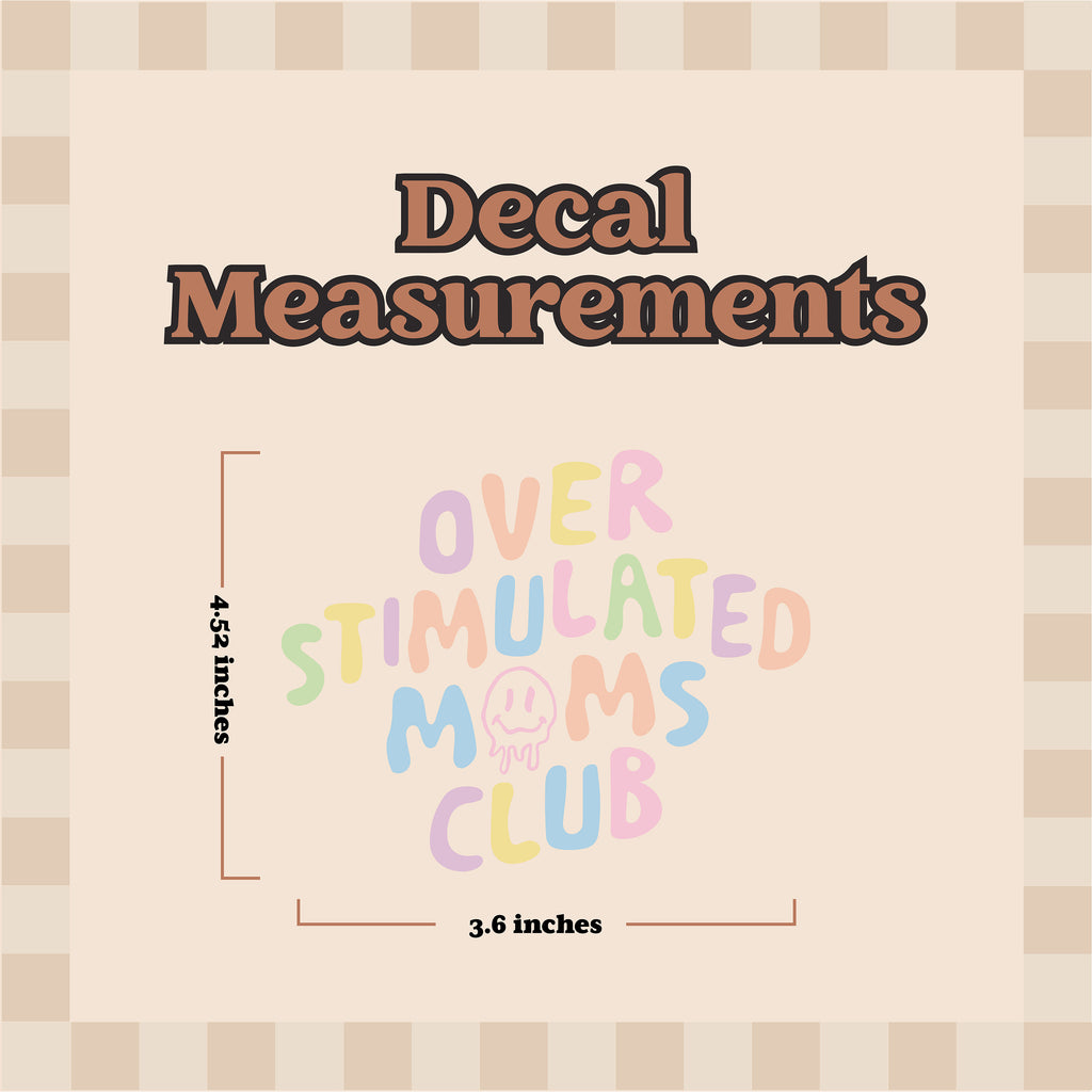 Over Stimulated Moms Club Decal